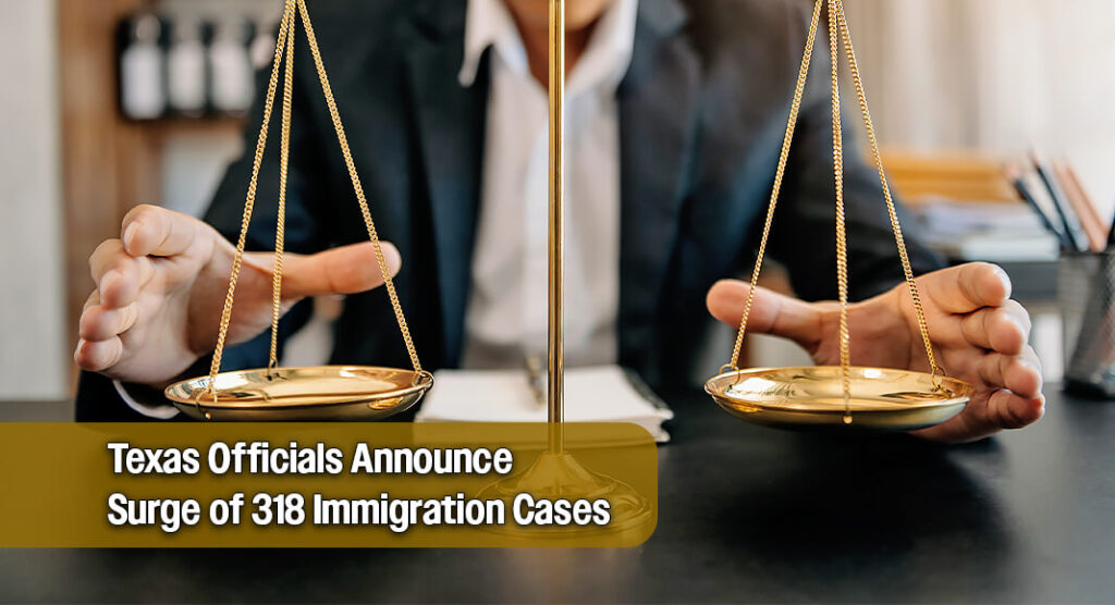 Texas Prosecutors Charge 318 in New Immigration Cases