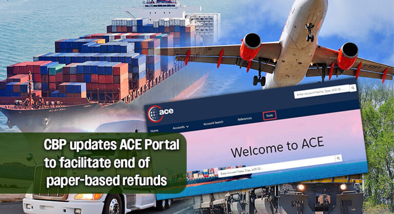 CBP Modernizes Electronic Refund Enrollment Process 