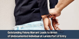 Laredo CBP Officers Arrest Undocumented Man Wanted for Child‑Related Felony