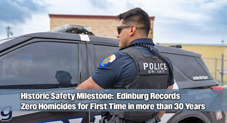 Edinburg Sees Major Crime Drop and Earns Top Statewide Recognition