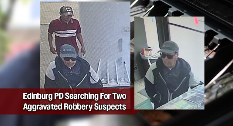 Two Suspects Sought in Edinburg Robbery