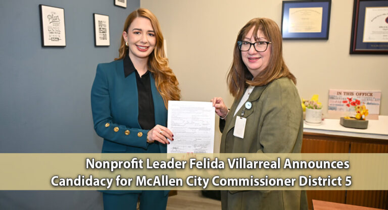 Felida Villarreal Announces Candidacy for McAllen City Commissioner District 5