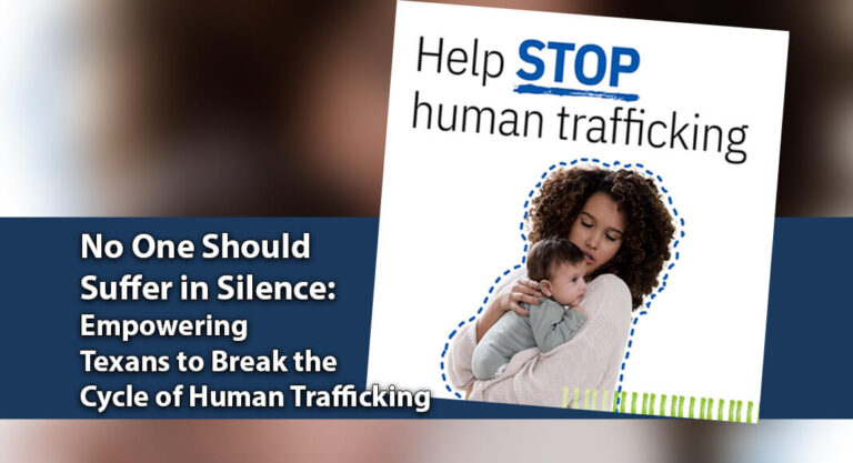 TxDOT Leads Statewide Effort to Expose and End Human Trafficking