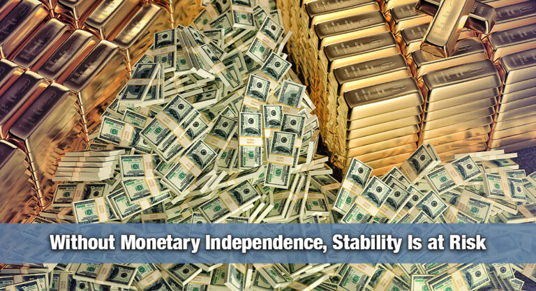 Why U.S. Monetary Independence Is Crucial for Economic Stability