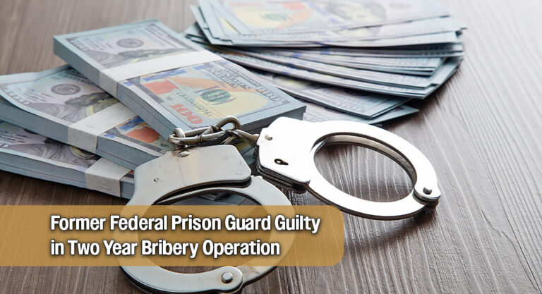 Former Bastrop Federal Prison Officer Admits to Bribery Scheme