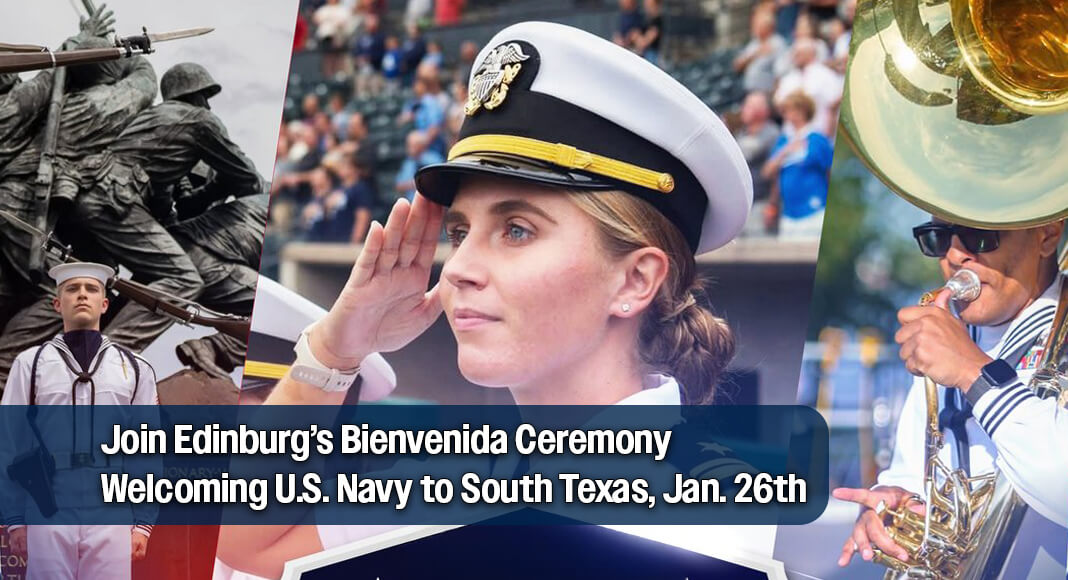 The ceremonial program will formally welcome visiting sailors to the community and recognize their service through a special proclamation issued by the City of Edinburg. The ceremony will take place on Monday, January 26, at 6 p.m. at the ACE Center, located at 315 W. McIntyre St. Courtesy image