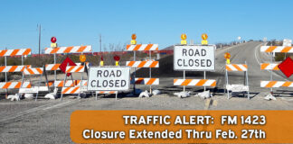 TRAFFIC ALERT- FM 1423 Closure Extended Thru Feb. 27th