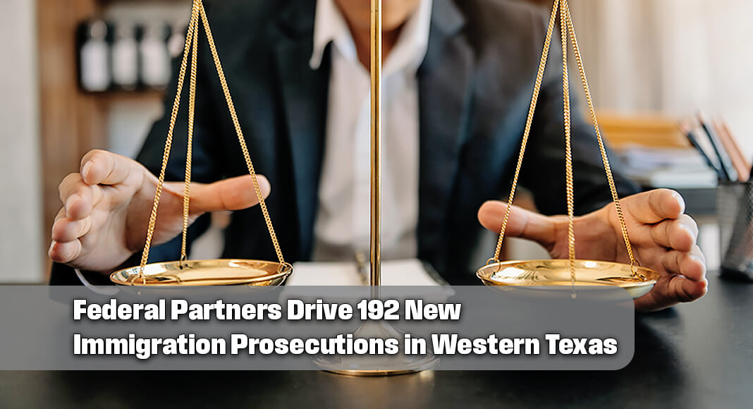 Federal prosecutors in the Western District of Texas filed 192 new immigration and immigration-related criminal cases from Jan. 23 to Jan. 29. Image for illustration purposes