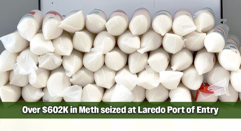 CBP Officers Seize over $602K in Meth at Laredo Port of Entry
