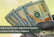 FBI Arrests Round Rock Man in Austin Telco FCU Robbery Case