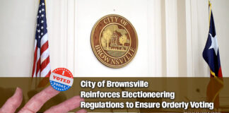 City of Brownsville Steps Up Enforcement of Electioneering Rules at Polling Locations