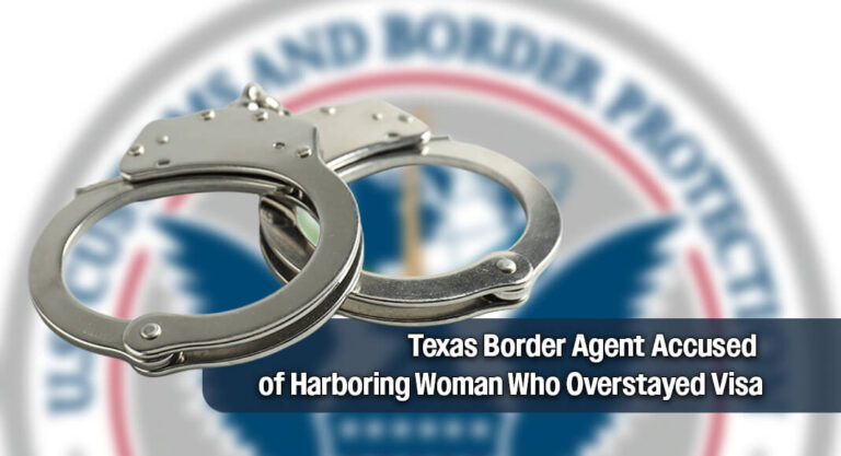 Laredo CBP Official Arrested in Alleged Immigration Harboring Case
