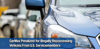 CarMax to Pay Nearly $500K for Illegal Repossessions of Servicemembers’ Vehicles