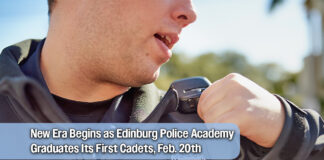 Eight Cadets to Graduate from Edinburg’s Inaugural Police Academy Class, Feb. 20th
