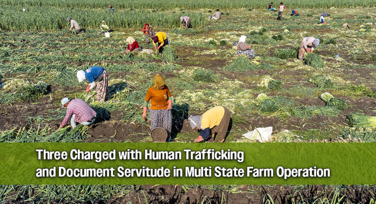 Farm Labor Contractors Accused of Exploiting H‑2A Visa Workers Across Three States