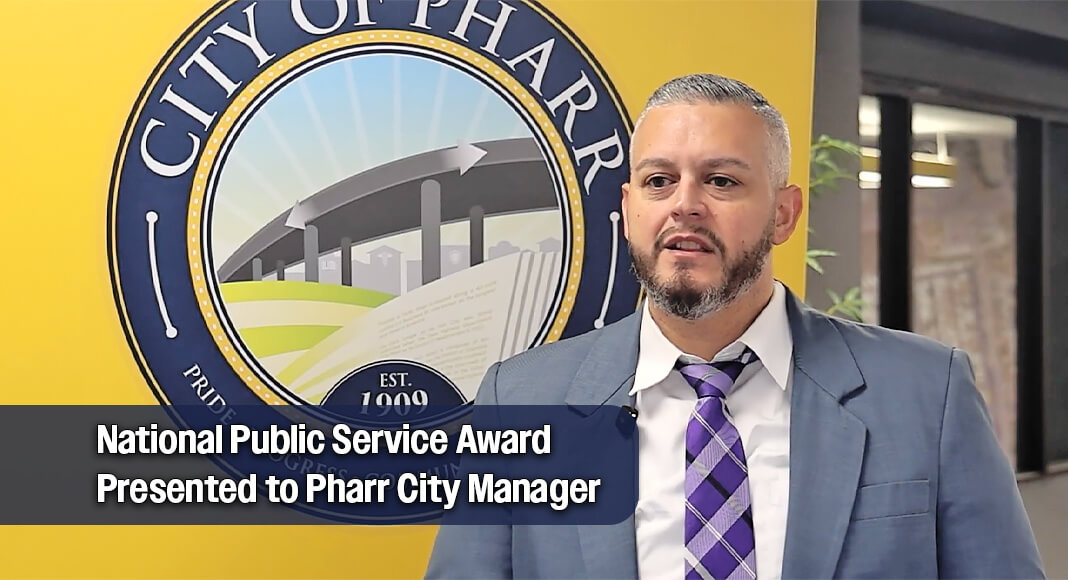 The City of Pharr proudly announces that City Manager Dr. Jonathan B. Flores has been selected as a recipient of the National Public Service Award (NPSA), one of the nation’s highest honors for career public servants. Image: Screengrab form City of Pharr video