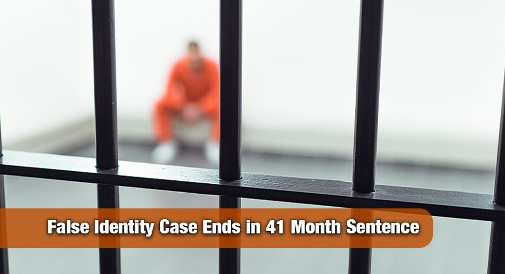 Mexican National Who Assumed U.S. Citizen’s Identity Sentenced in Federal Court