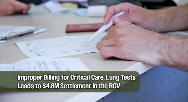 Six RGV Doctors to Pay Nearly $5M in False Claims Act Settlement