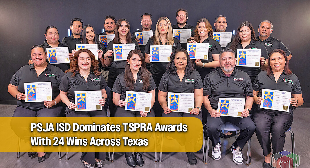 Pharr-San Juan-Alamo Independent School District (PSJA ISD) has been recognized statewide with 24 Star Awards from the Texas School Public Relations Association (TSPRA), including an outstanding 16 Gold Awards, demonstrating the district’s leadership in strategic communications across Texas. Image courtesy of PSJA ISD