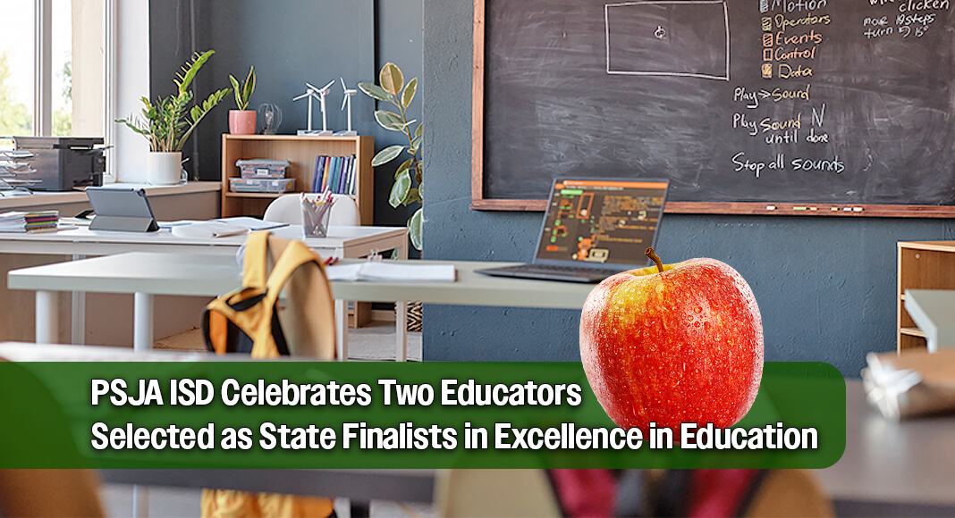 Two Pharr-San Juan-Alamo Independent School District (PSJA ISD) educators have been named state finalists for the 2026 H-E-B Excellence in Education Awards. Image for illustration purposes