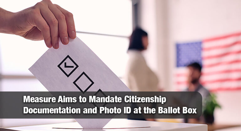Legislation Proposed to Require Proof of Citizenship and Photo ID for Federal Elections