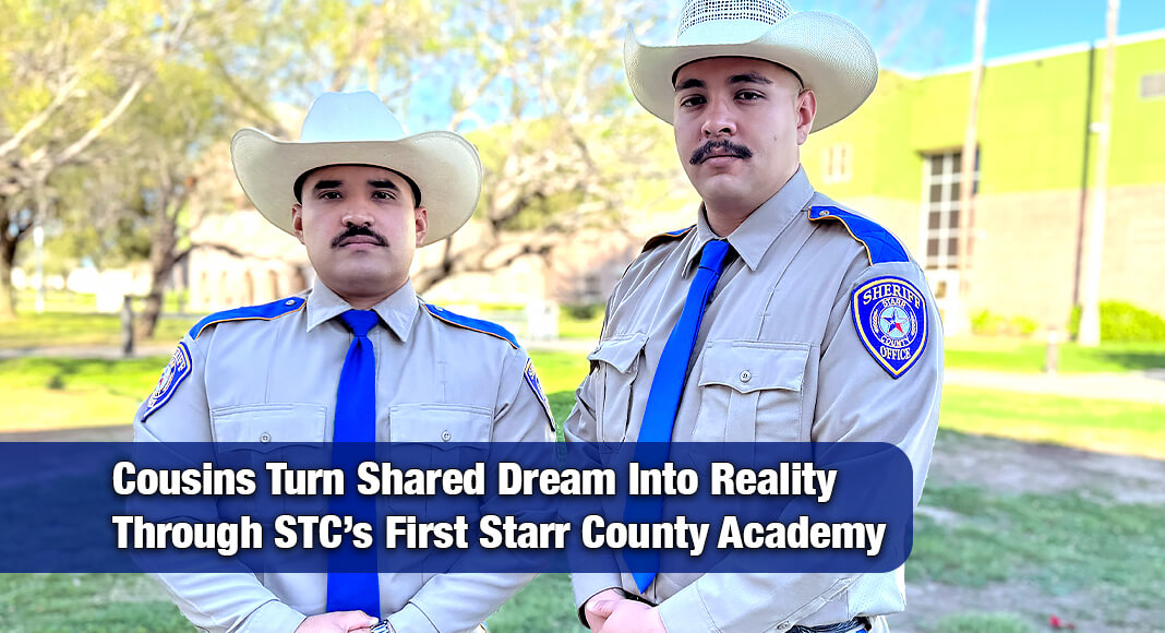 Cousins Homer Flores and Miguel Vasquez say their journey as part of the first-ever cohort of South Texas College’s Police Academy in Starr County reflects a lifelong commitment to public service, family support and a determination to serve their community. STC image