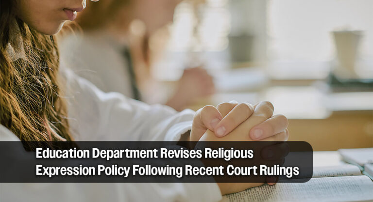 Federal Guidance Clarifies Rights Around School Prayer and Religious Speech