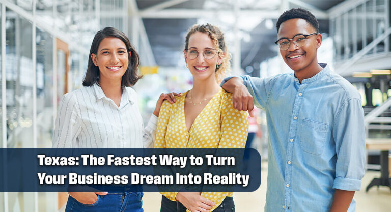 Why Texas Is the Best Place to Launch Your Business