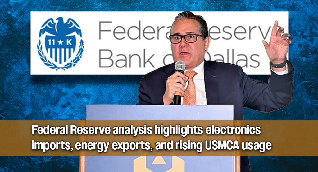 Trade With Mexico Remains a Key Driver of Texas Economic Strength