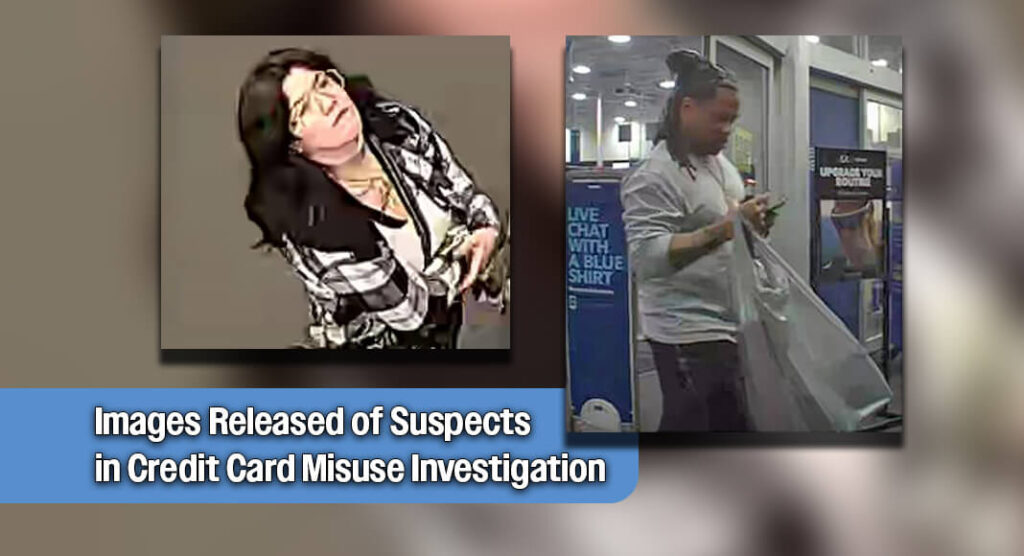 McAllen Police Seek Public’s Help Identifying Credit Card Abuse Suspects