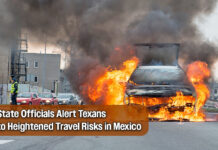 Governor Urges Texans To Heed Federal Travel Warnings Amid Escalating Violence In Parts Of Mexico