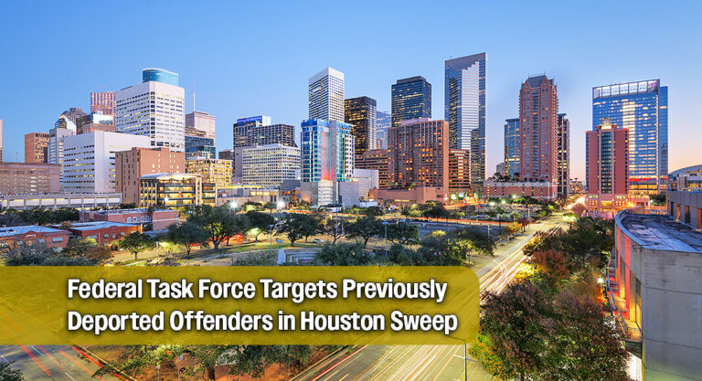 Operation Pick-Off Expands to Houston, Resulting in Multiple Arrests of Previously Deported Individuals