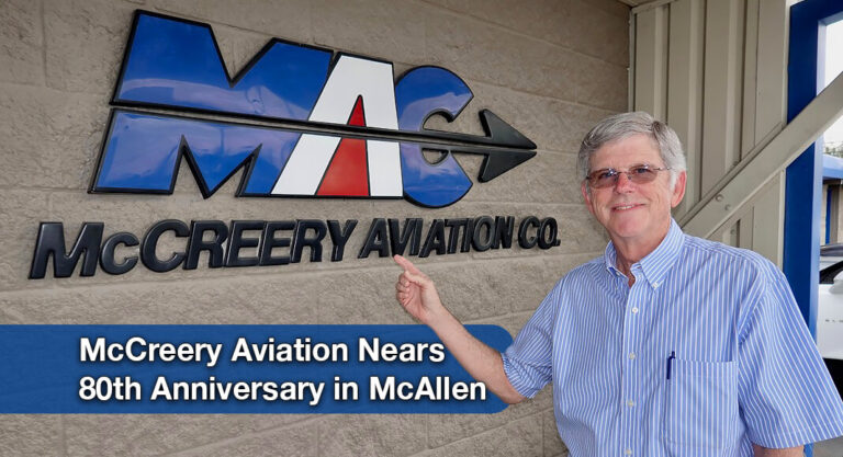 McCreery Aviation Nears 80th Anniversary in McAllen