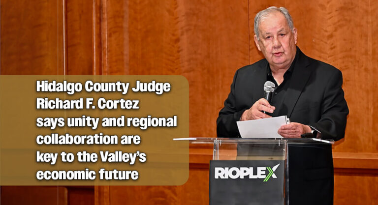 RioPlex Forum Highlights Regional Cooperation to Attract Investment in the Rio Grande Valley