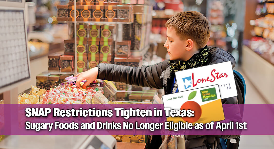 The Texas Health and Human Services Commission reminds Supplemental Nutrition Assistance Program (SNAP) recipients that they can no longer buy candy or sweetened drinks with their Lone Star Cards in Texas starting April 1, 2026. Image for illustration purposes