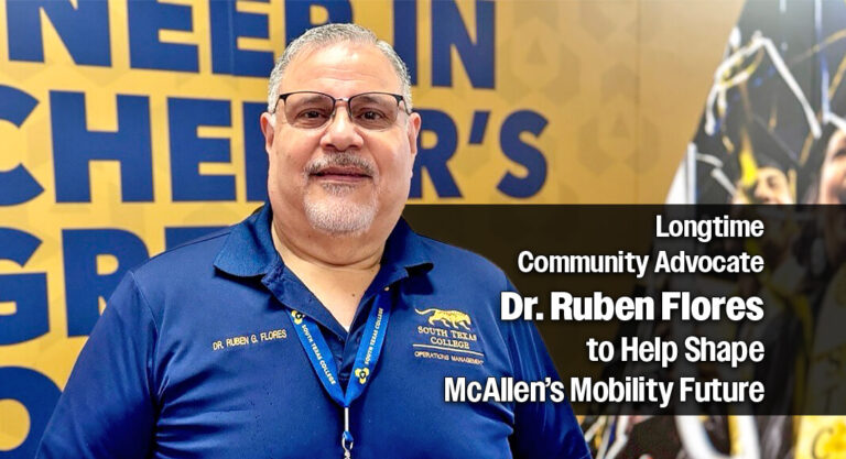 STC’s Dr. Ruben Flores Appointed to McAllen Traffic Commission