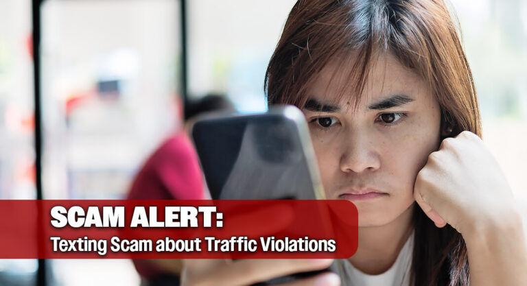 SCAM ALERT: Texting Scam about Traffic Violations