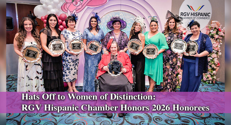 RGV Hispanic Chamber Honors 2026 Women of Distinction 