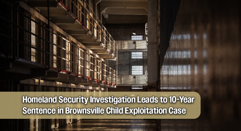 77-Year-Old Brownsville Resident Gets 10+ Years in Federal Prison for Child Sexual Exploitation