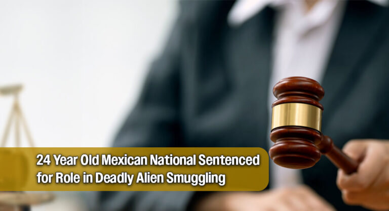 Mexican National Gets 70-Month Sentence in Smuggling Case That Resulted in Death