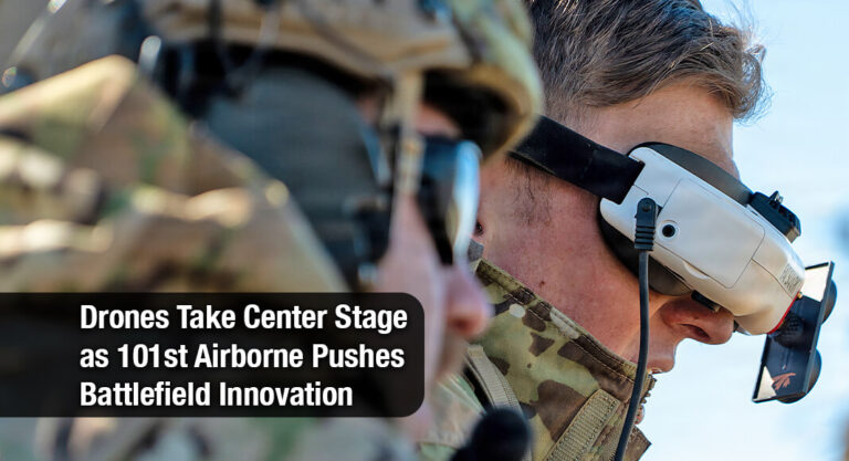 101st Airborne Showcases New Drone Capabilities in Live‑Fire Exercise