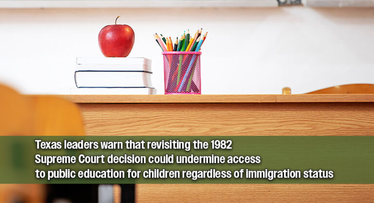 Texas Legislators Oppose Congressional Review of Plyler v. Doe Education Ruling