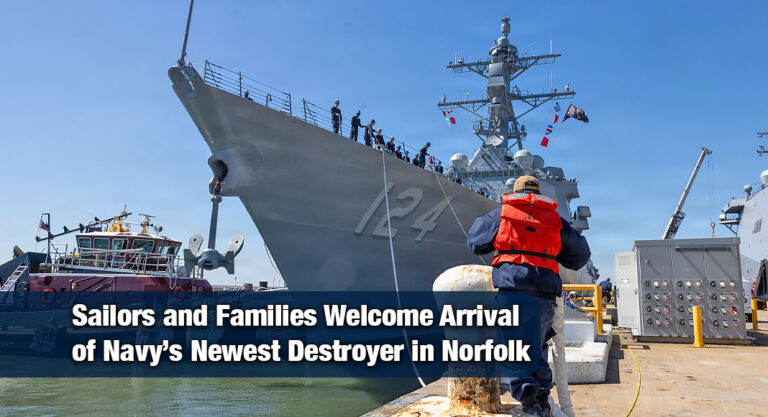 Latest Arleigh Burke–Class Destroyer Arrives in Norfolk for Final Preparations