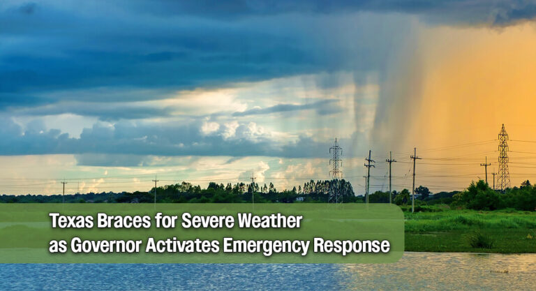 Governor Activates State Emergency Response Resources Ahead Of Severe Weather Threat Across Texas