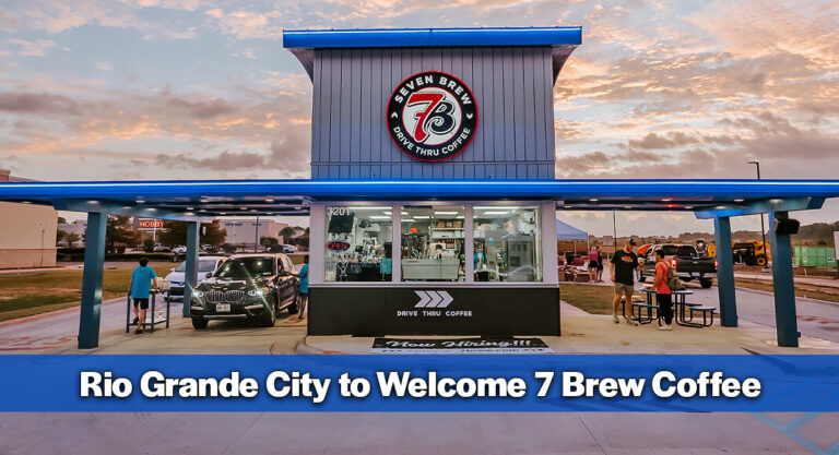 7 Brew Coffee Coming Soon to Rio Grande City