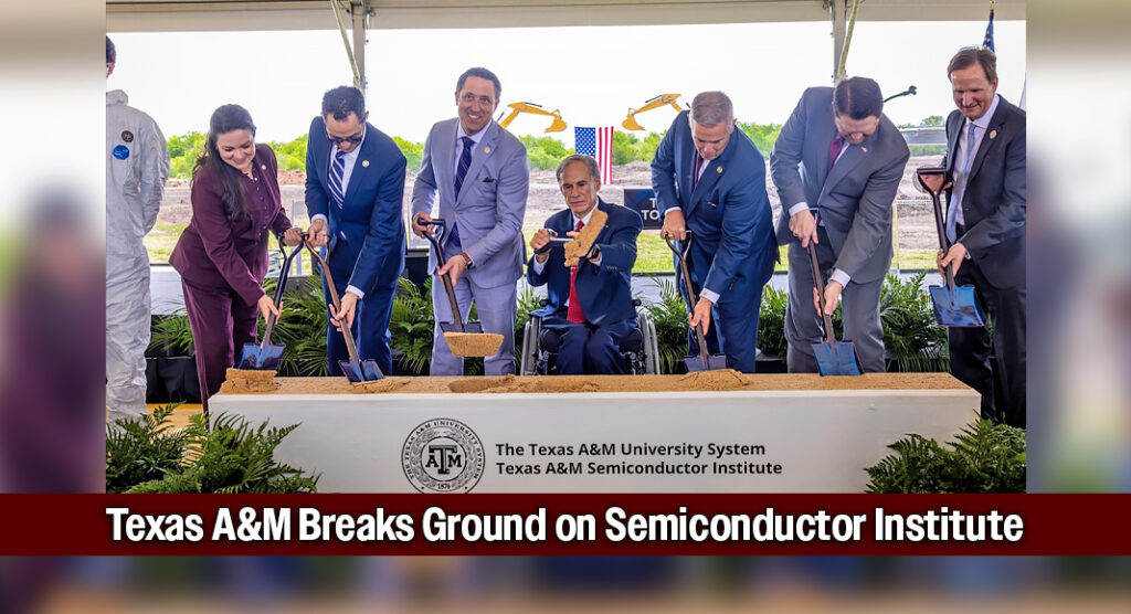 New Texas A&M Semiconductor Institute Advances State’s Innovation Leadership