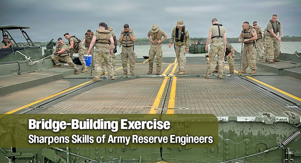 Army Reserve Engineers Complete Multiday Bridge Exercise in Texas