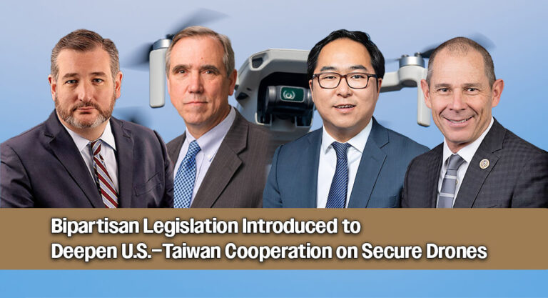 Bipartisan Bill Introduced to Strengthen U.S.–Taiwan Drone Supply Chains