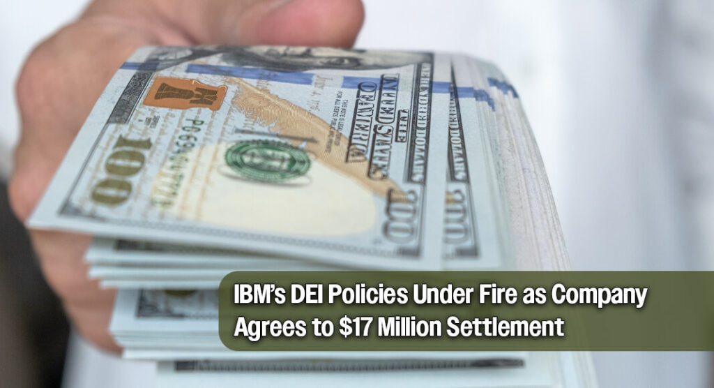 IBM writes a $17M check to settle DEI claims