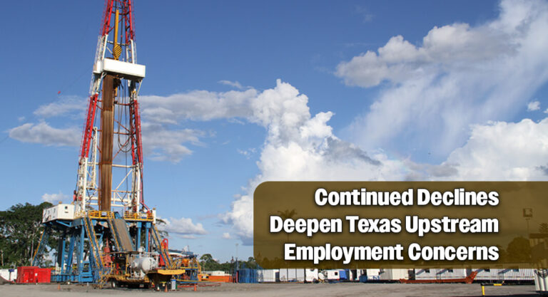 Upstream Employment in Texas Remains Under Pressure